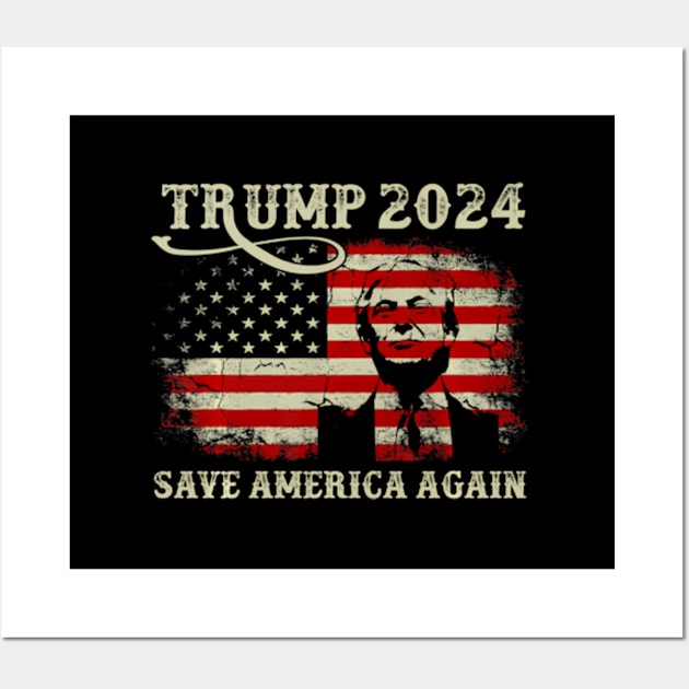 Donald Trump 2024 Save America Again American Flag Patriotic Wall Art by lam-san-dan